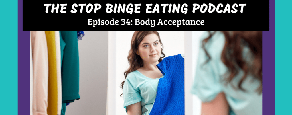 Ep #34: Body Acceptance