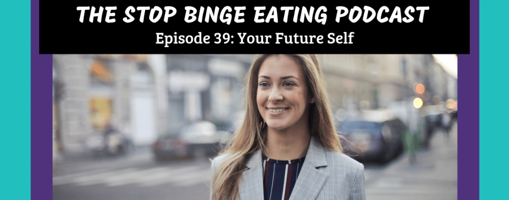 Ep #39: Your Future Self