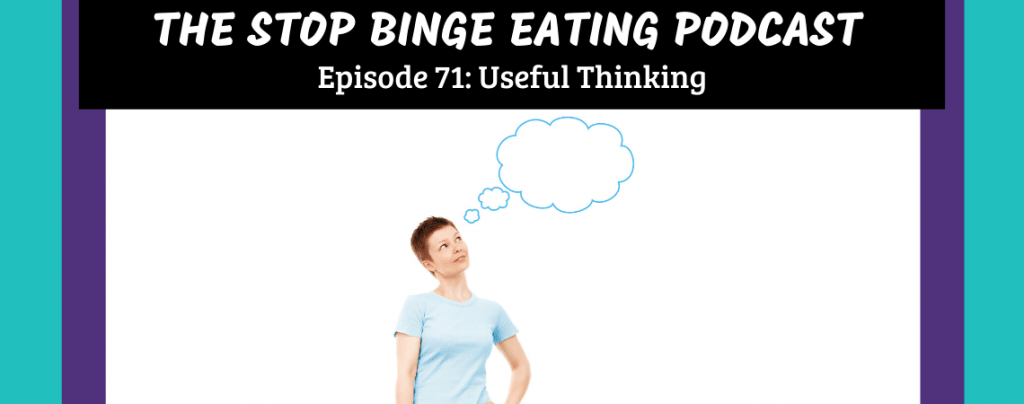 Ep #71: Useful Thinking