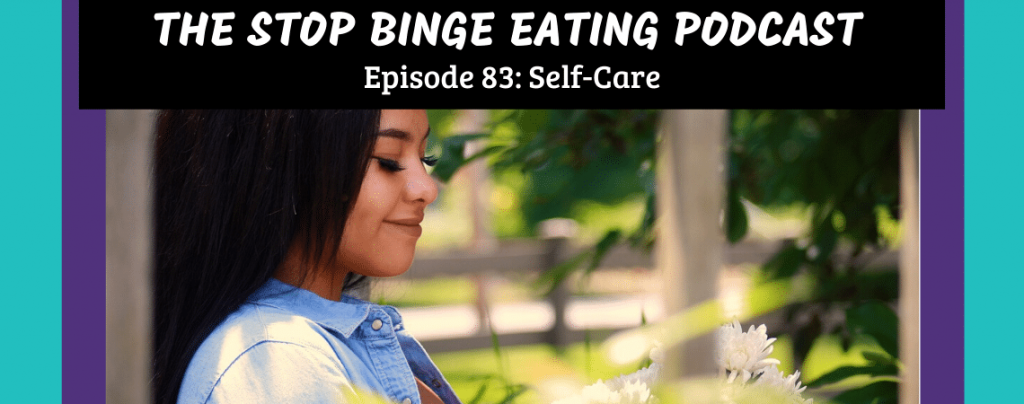 Ep #83: Self-Care