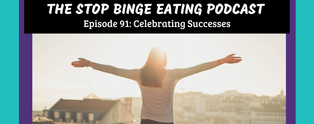 Ep #91: Celebrating Successes